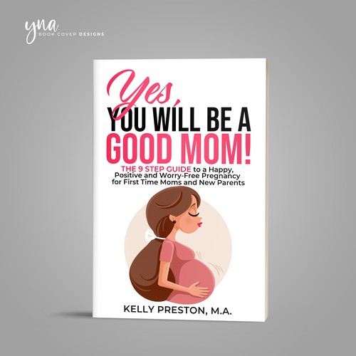 Design di Design an ebook cover to reflect the beauty of pregnancy, and get rid of the new mom's fears. di Yna