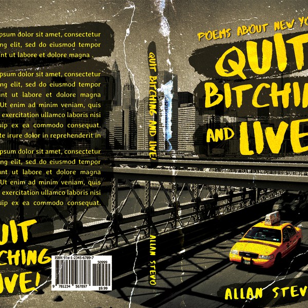 Quit Bitching and Live!