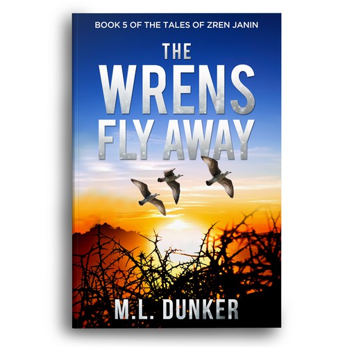 Cover Contest For A Fiction Series The Wrens Fly Away - Book 5 Diseño de Bigpoints