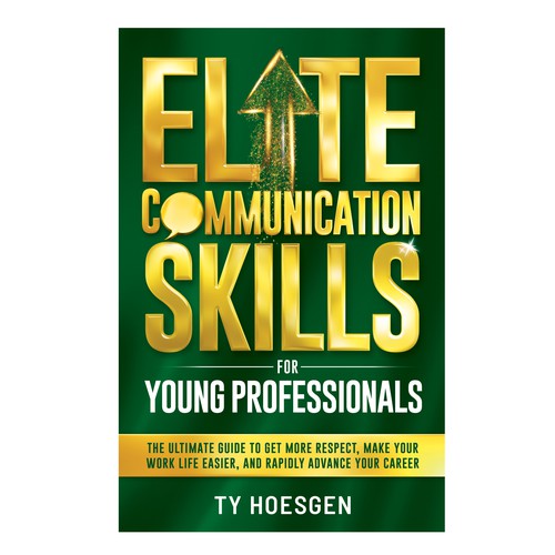 ELITE BOOK COVER for Communication Book - Target Audience is Young Professionals Hungry for Success Design by TRIWIDYATMAKA