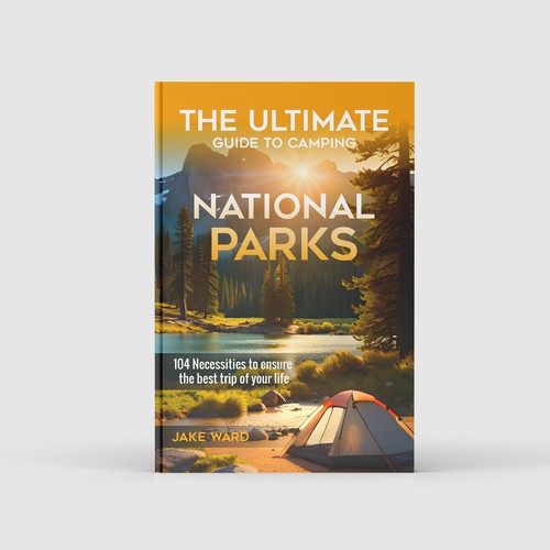 I need a different and unique book cover for Camping In National Parks. you will do a great job.. Design by crisspaez