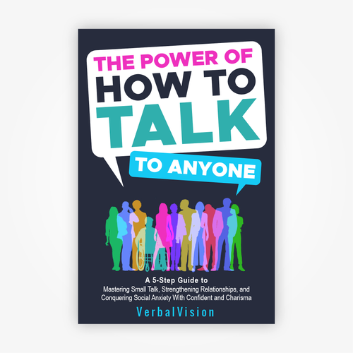 Create a Captivating Book Cover for "The Power of How to Talk to Anyone" – Showcase Your Creativity! Design by Rocío Martín Osuna