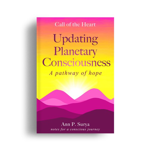 Bright and simple book cover on heart consciousness and planetary change Design by Yna