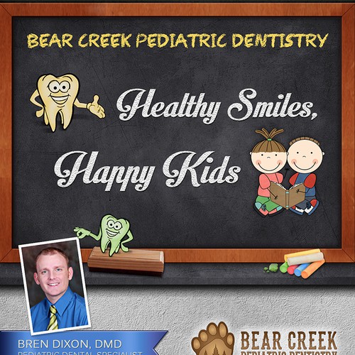 We need a new look to advertise our pediatric dental office Design by Ideasketcher