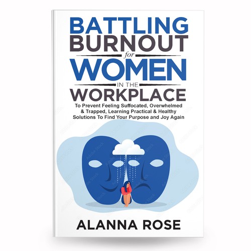 Battling Burnout For Women In the Workplace Contest Design by anisha umělec