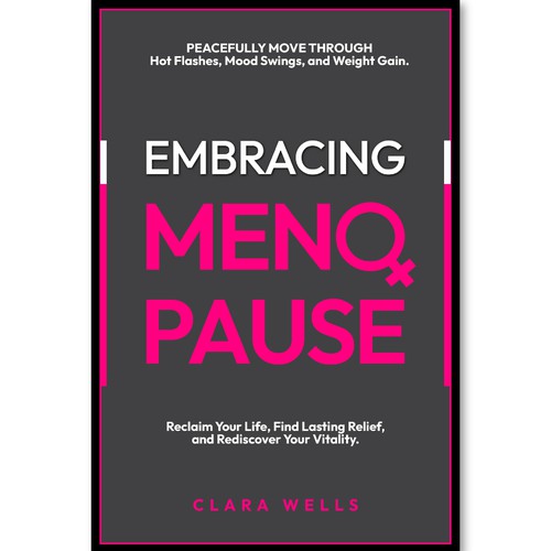 I need a book cover that connects with women about menopause Design by Creative_Crafter