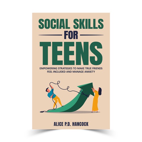 Minimalist Book cover for Teens ages 13-18 suffering from social anxiety and need to learn social skills Design réalisé par KMS Arafat