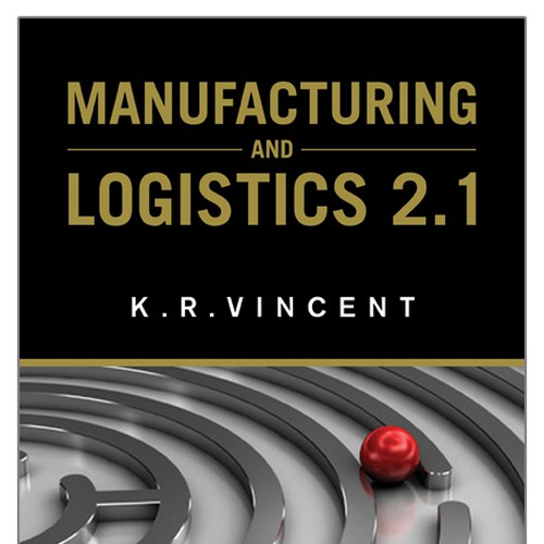 Book Cover for a book relating to future directions for manufacturing and logistics  デザイン by line14