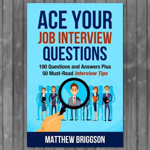 Design a book cover for a job interview book. Book cover contest
