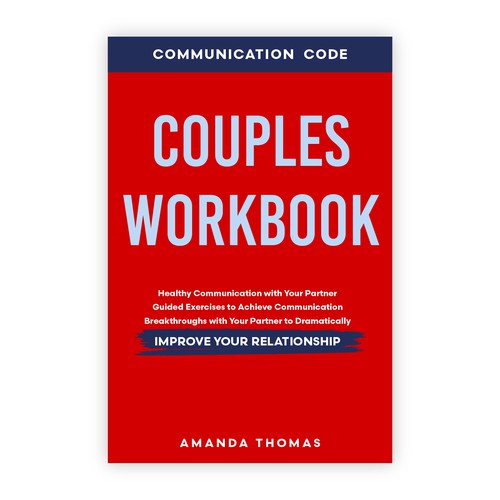 Couples WORKBOOK  Healthy Communication with Your Partner Guided Exercises to Achieve Communication Design by benling