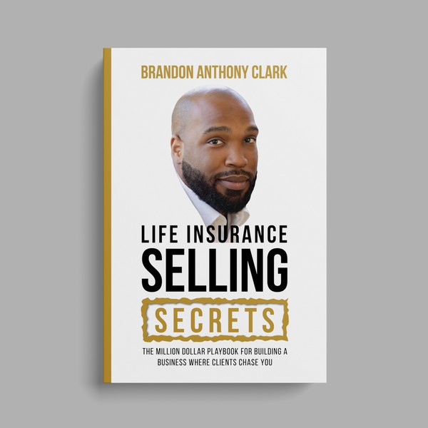 LIFE INSURANCE SELLING SECRETS