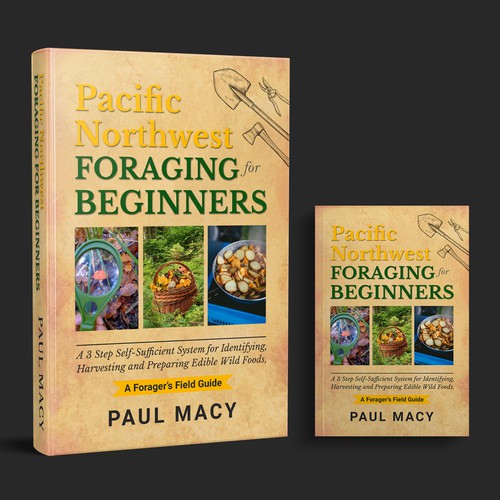 We need a modern looking Pacific Northwest Foraging book cover Design by M E D I A 2