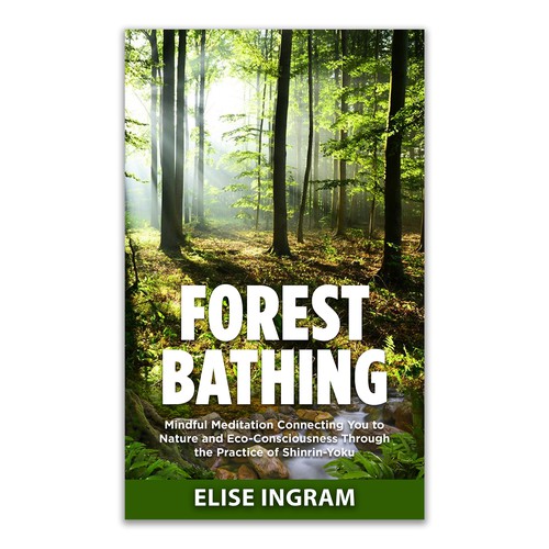 Design a Cover for Book on Forest Bathing Design réalisé par Frank Shaw