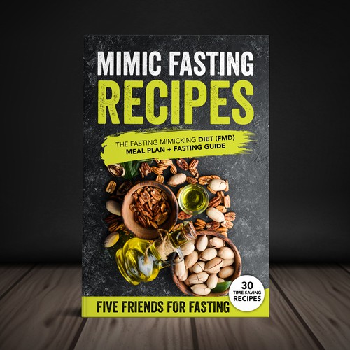 Design a fancy cover+basic layout for an e-book-based recipe book for the new fasting technique FMD Ontwerp door Yna