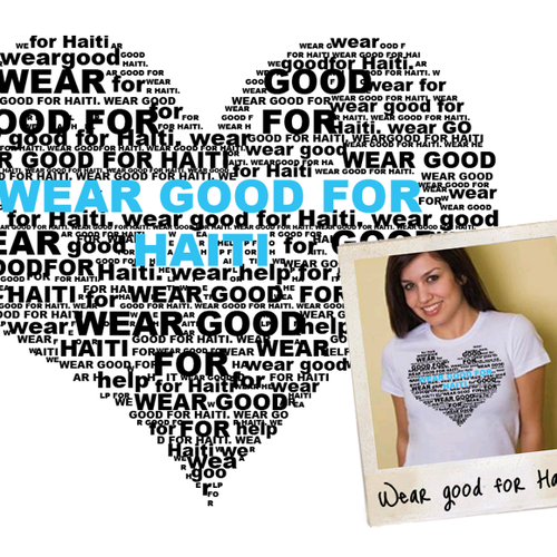 Wear Good for Haiti Tshirt Contest: 4x $300 & Yudu Screenprinter Diseño de RebeccaWilkes
