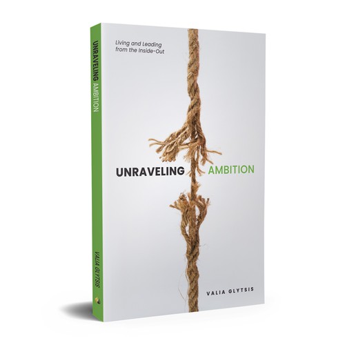 Create a cover for a book about leadership and unraveling your ambition! Design by AS Cover Arts