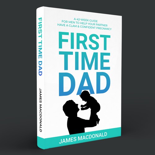 Book cover art appealing to First Time Dad & Expectant Mums Design réalisé par Masud007