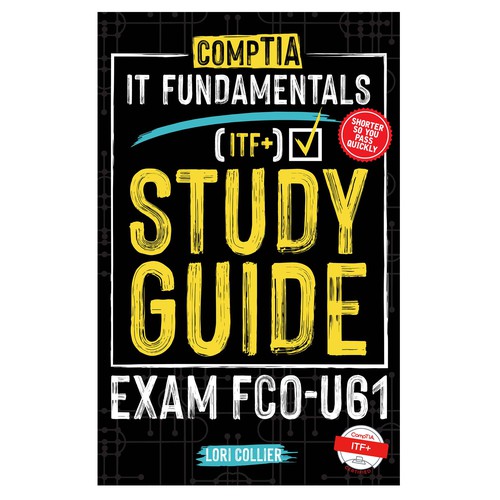 CompTIA ITF+ Study Guide Book Cover Design by kostis Pavlou