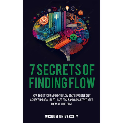 Design A Clever And Catchy "7 Secrets Of Finding Flow" Book Cover Design by Citrusbyte