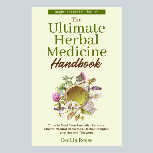 Designs | Powerful eye-catching cover for a beginners herbal medicine ...