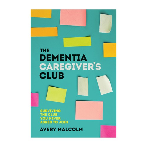 Design a Modern & Minimal Book Cover for Dementia Caregivers Design by Mila P.