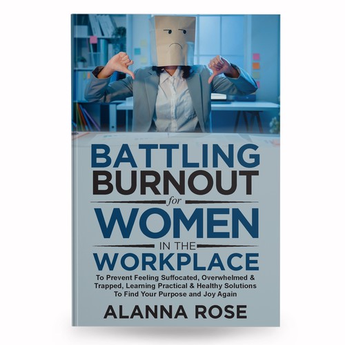 Battling Burnout For Women In the Workplace Contest Design by anisha umělec