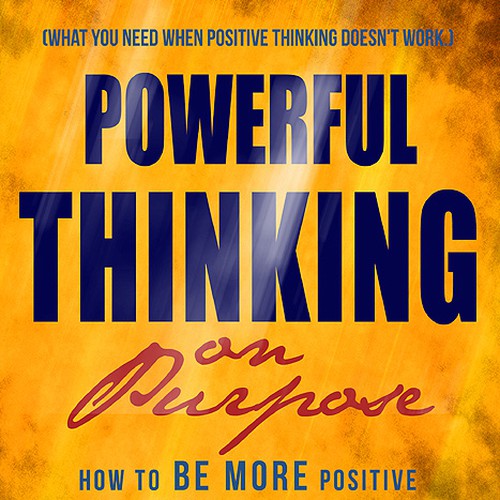 Book Title: Powerful Thinking on Purpose. Be Creative! Design Wendy Merron's upcoming bestselling book! Design por Venanzio