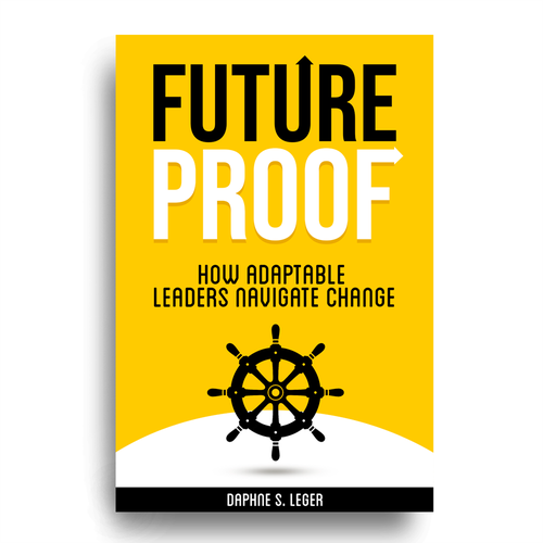 Design a Bold & Clever Book Cover on how to become Future Proof! Design by Art-Designer