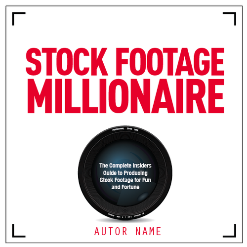 Eye-Popping Book Cover for "Stock Footage Millionaire" Design by dejan.koki