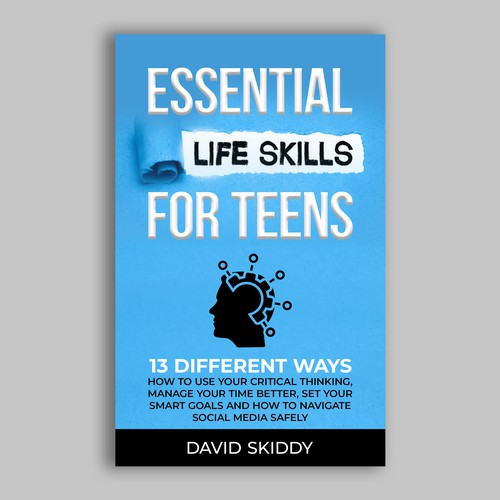 A powerful ebook cover for Essential Life Skills For Teens Design by The Cloud Digital