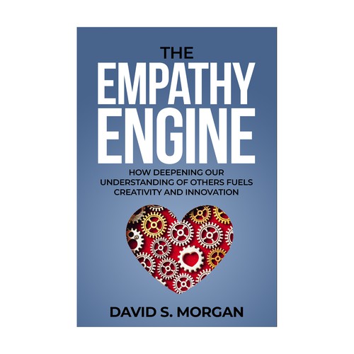 Book Cover - Embracing Empathy as the Engine for Innovation Design by ShahbazQamar