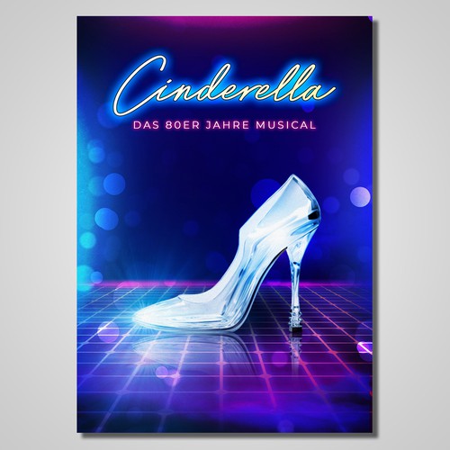 Poster for Musical "Cinderella" with the best Songs of the 80s Design by Frieta