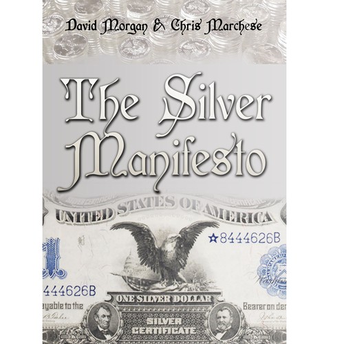 Create a Book Cover For What The Constitution Defines is Money: Silver Design by sddesigns12