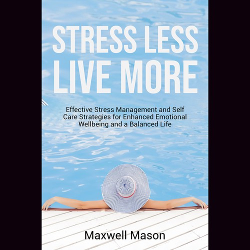 Book cover design to appeal to busy people who want to find a way to deal with stress. Design by MS_99