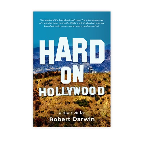 How to Succeed in Hollywood without really trying BOOK COVER DESIGN Design by shommy