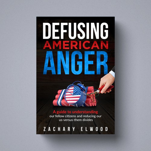 Cover for a book aimed at reducing American political anger Design by Platinumedia