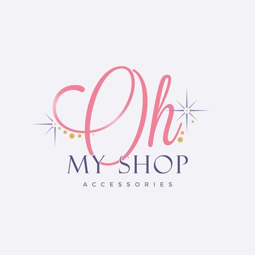 Logo Attractif Pour Oh My Shop Boutique En Ligne D Accessoires Mode Feminin Logo Design Contest 99designs