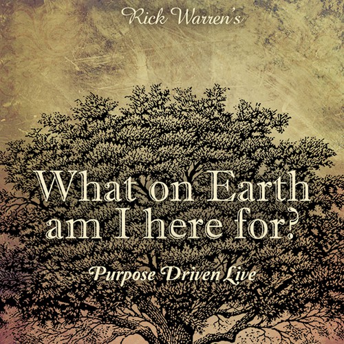 Book cover redesign for "What on Earth Am I Here For? The Purpose Driven Life" by Rick Warren Design by Delestro