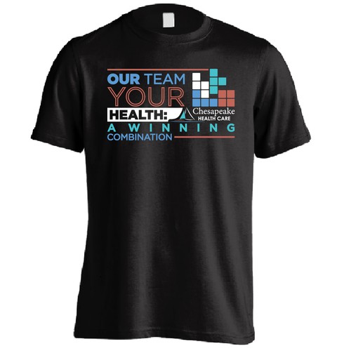 Design the Winning Look for our T-Shirt – Our Team, Your Health: A Winning Combination Design by mozaikworld
