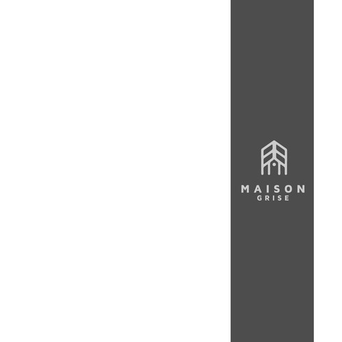 Create a classic and sophisticated house logo for Maison Grise (Grey ...