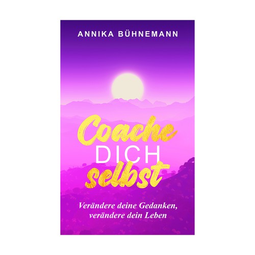 (ASAP) Feminine, motivating e-book cover for life coaching book (follow-up order probable!) Design by vsardju