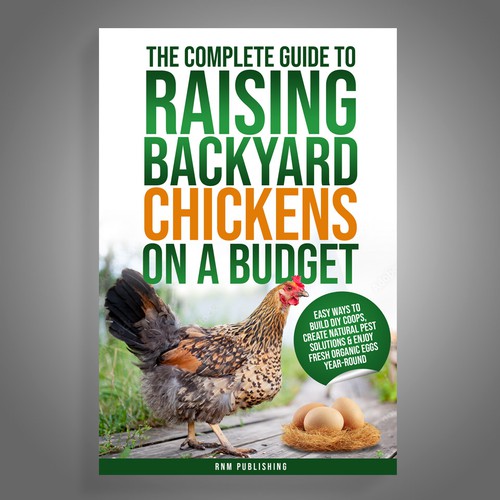 Designs | Complete Guide to Raising Backyard Chickens on a Budget ...