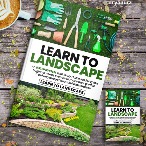 LOOKING FOR A UNIQUE AND BEAUTIFUL BOOK COVER DESIGN FOR A HOME LANDSCAPING BOOK Design by ryanurz