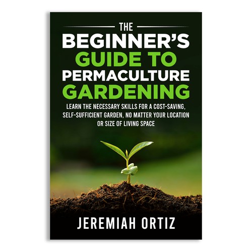 Green Thumb Challenge: Permaculture Book Cover Design Contest Design by Unboxing Studio