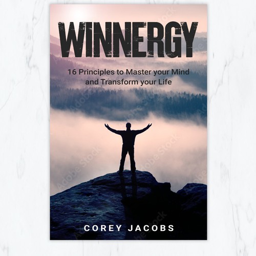 Design a sleek book cover for a man who wants to transform your mind and life! Design by N&N Designs