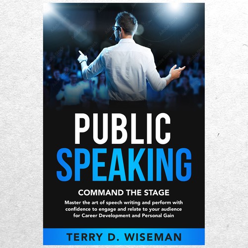 Public Speaking Book Cover that demands the attention of potential consumers. Design réalisé par ryanurz