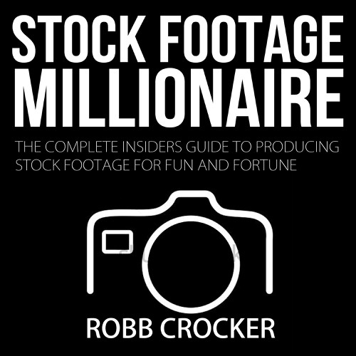 Eye-Popping Book Cover for "Stock Footage Millionaire" デザイン by zenazar