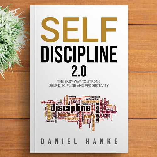 Book cover for a book about SELF-DISCIPLINE Design by DZINEstudio™