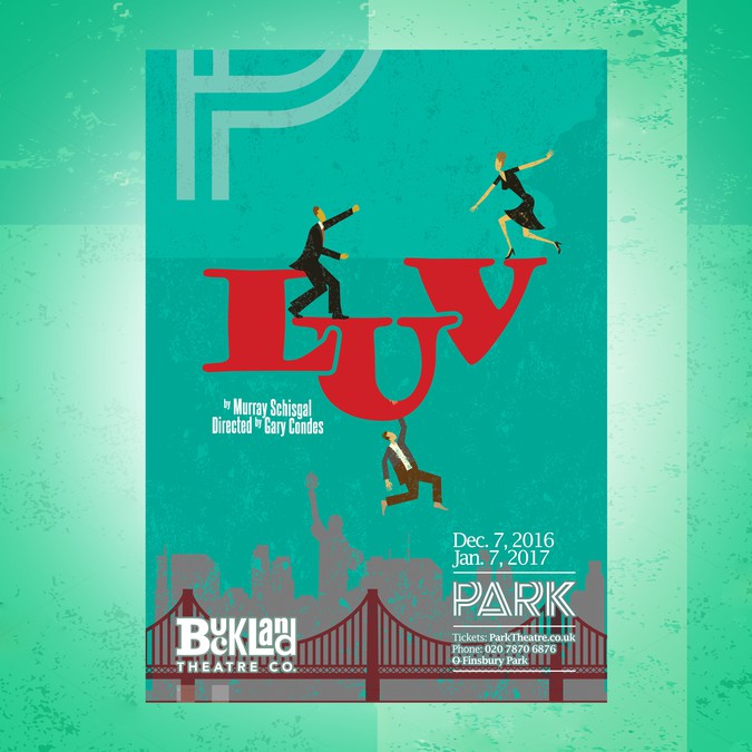 Create an outstanding Theatrical Poster for the Play 'Luv' by Murray