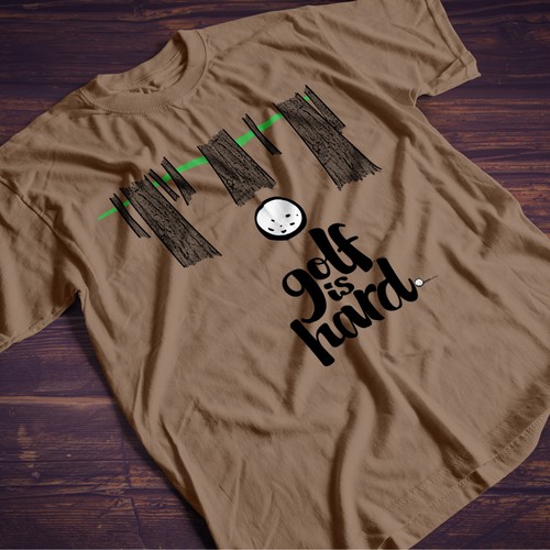 Create a T-Shirt design for fun and unique shirts - catchy slogan - Golf is hard® Design by SoundeDesign